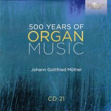 500 Years of Organ Music, CD 21 mp3 Artist Compilation by Matteo Venturini
