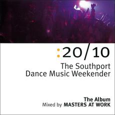 20/10 The Southport Dance Music Weekender - The Album (Mixed By Masters At Work) mp3 Compilation by Various Artists