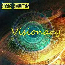 Visionary mp3 Album by Head Holmes