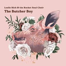 The Butcher Boy mp3 Album by Leslie Rich & The Rocket Soul Choir