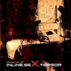 Distorted Life EP mp3 Album by Inline.seX.Terror