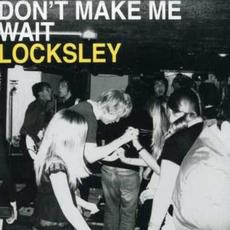 Don't Make Me Wait (Re-Issue) mp3 Album by Locksley