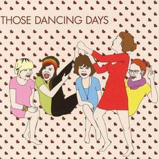 Those Dancing Days mp3 Album by Those Dancing Days