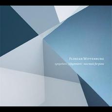 Sympathetic, (A)Symmetric: New Music For Piano mp3 Album by Florian Wittenburg