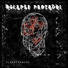 Relapse Protocol mp3 Album by PlanetDamage