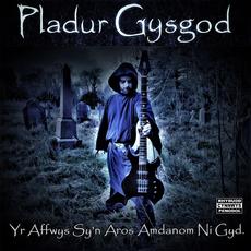 Yr Affwys Sy'n Aros Amdanom Ni Gyd mp3 Album by Pladur Gysgod
