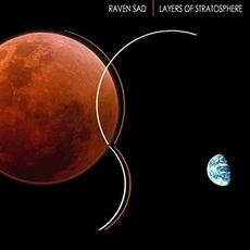 Layers of Stratosphere mp3 Album by Raven Sad
