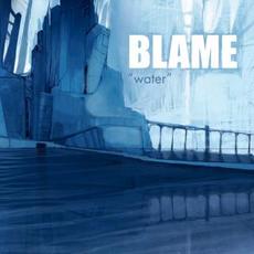 "Water" mp3 Album by Blame