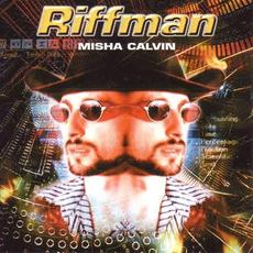 Riffman (Remastered) mp3 Album by Misha Calvin