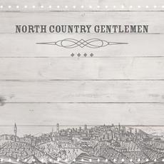 North Country Gentlemen mp3 Album by North Country Gentlemen