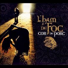 Cor de Porc mp3 Album by L'Ham de Foc
