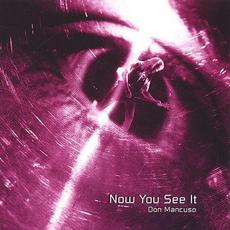 Now You See It mp3 Album by Don Mancuso