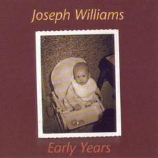 Early Years mp3 Album by Joseph Williams