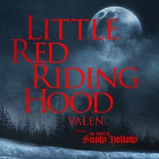 Little Red Riding Hood (From the Wolf of Snow Hollow) mp3 Album by Valen