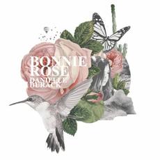 Bonnie Rose mp3 Album by Danielle Durack