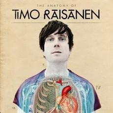 The Anatomy of Timo Räisänen mp3 Album by Timo Räisänen