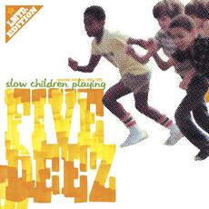 Slow Children Playing (Limited Edition) mp3 Album by Five Deez