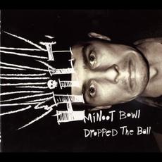Minoot Bowl Dropped the Ball mp3 Album by Hilt