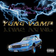 NIGHT OFF THE TRILL (VOL 2) mp3 Album by DJ YUNG VAMP