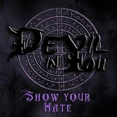 Show Your Hate mp3 Album by Devil In You
