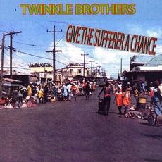 Give The Sufferer A Chance mp3 Album by The Twinkle Brothers