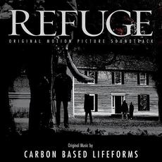 Refuge (Original Motion Picture Soundtrack) mp3 Soundtrack by Carbon Based Lifeforms