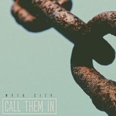 Call Them In mp3 Single by Myth City