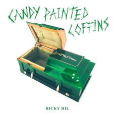 Candy Painted Coffins mp3 Album by Ricky Hil