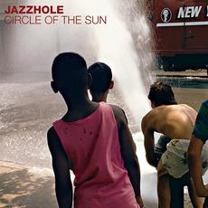 Circle of the Sun mp3 Album by Jazzhole
