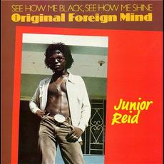 Original Foreign Mind mp3 Album by Junior Reid