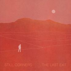 The Last Exit mp3 Album by Still Corners