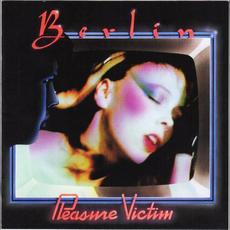 Pleasure Victim (Expanded Edition) mp3 Album by Berlin