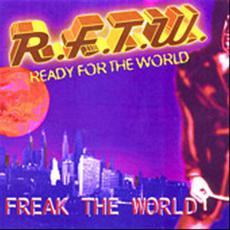 Freak the World mp3 Album by Ready For The World