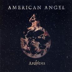 Archives (Deluxe Edition) mp3 Album by American Angel