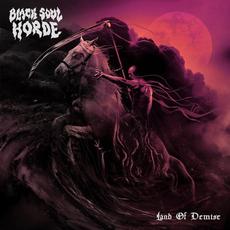 Land of Demise mp3 Album by Black Soul Horde