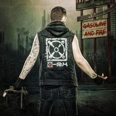 Gasoline and Fire mp3 Album by [X]-Rx