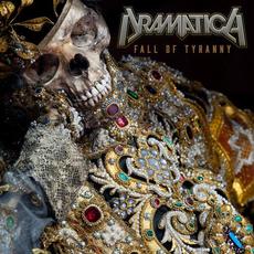 Fall of Tyranny mp3 Album by Dramatica