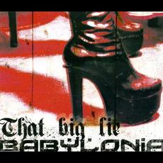 That Big Lie mp3 Single by Babylonia