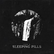 Sleeping Pills mp3 Single by Ivan B