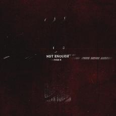 Not Enough mp3 Single by Ivan B