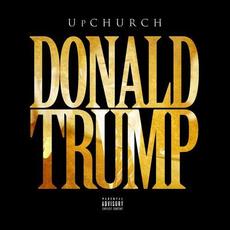 Donald Trump mp3 Single by Upchurch