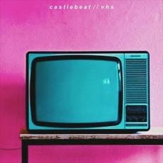VHS mp3 Album by CASTLEBEAT