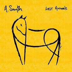 Last Animals mp3 Album by A. Smyth