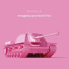 Megasuperbattito mp3 Album by Gazzelle