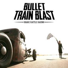 Shake Rattle Racing mp3 Album by Bullet Train Blast