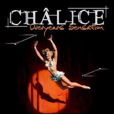 Overyears Sensation mp3 Album by Chalice
