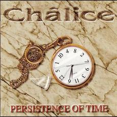 Persistence of Time mp3 Album by Chalice