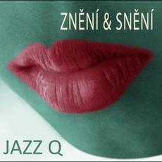 Znění & Snění mp3 Album by Jazz Q