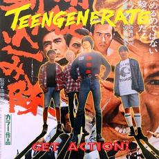Get Action! mp3 Album by Teengenerate
