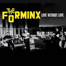 Love Without Love mp3 Single by The Forminx